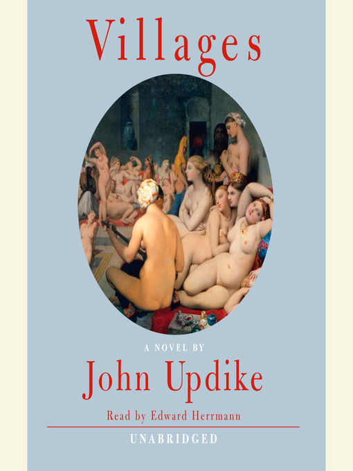 Title details for Villages by John Updike - Wait list